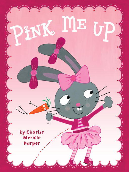 Title details for Pink Me Up by Charise Mericle Harper - Available
